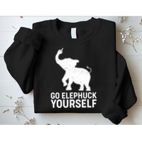 Go Elephuck Yourself Elephant Middle Finger Sweatshirt
