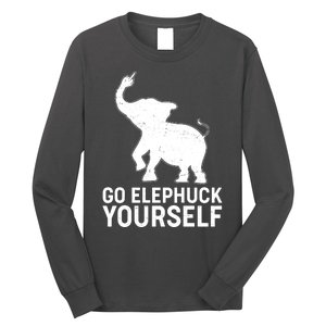 Go Elephuck Yourself Elephant Middle Finger Long Sleeve Shirt