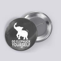 Go Elephuck Yourself Elephant Middle Finger Button