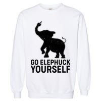 Go Elephuck Yourself Elephant Middle Finger Garment-Dyed Sweatshirt