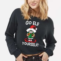 Go Elf Yourself Funny Christmas Cropped Pullover Crew