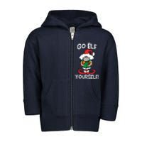 Go Elf Yourself Funny Christmas Toddler Zip Fleece Hoodie