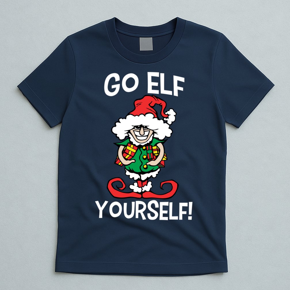 Go Elf Yourself Funny Christmas T-Shirt