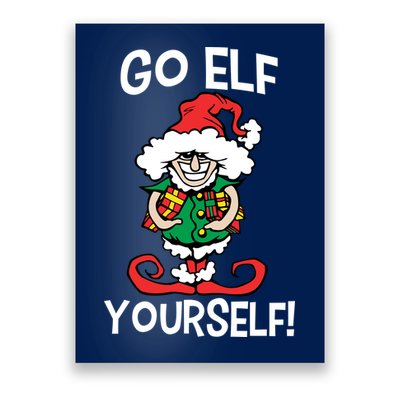 Go Elf Yourself Funny Christmas Poster