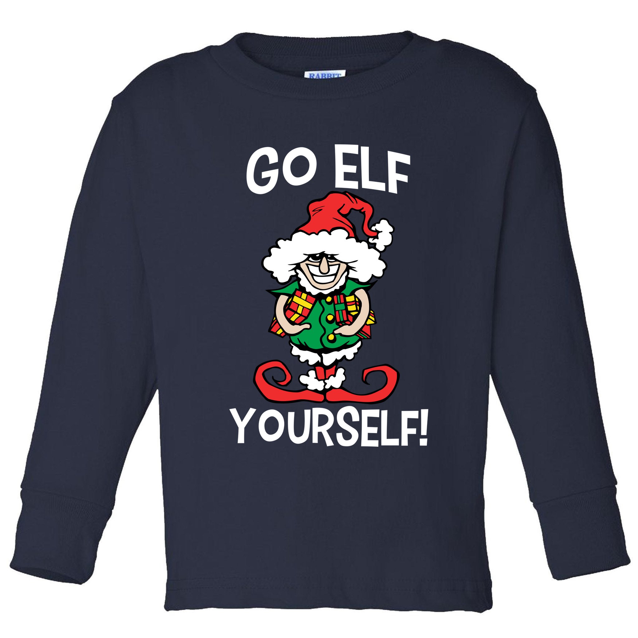 Go Elf Yourself Funny Christmas Toddler Long Sleeve Shirt