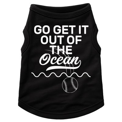Go Get It Out Of The Ocean Doggie Tank