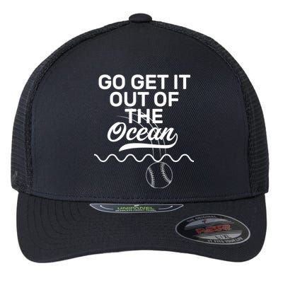 Go Get It Out Of The Ocean Flexfit Unipanel Trucker Cap