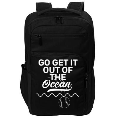 Go Get It Out Of The Ocean Impact Tech Backpack