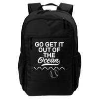 Go Get It Out Of The Ocean Backpack
