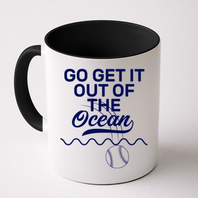 Go Get It Out Of The Ocean Mug