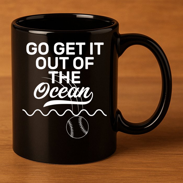 Go Get It Out Of The Ocean 11oz C Handle Ceramic Mug