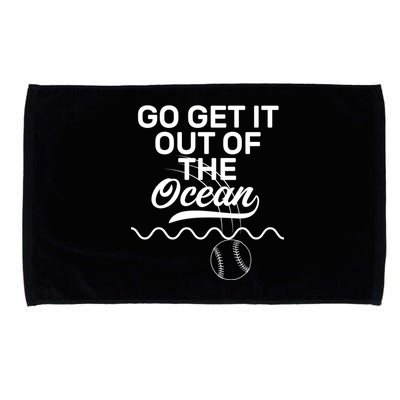 Go Get It Out Of The Ocean Microfiber Hand Towel