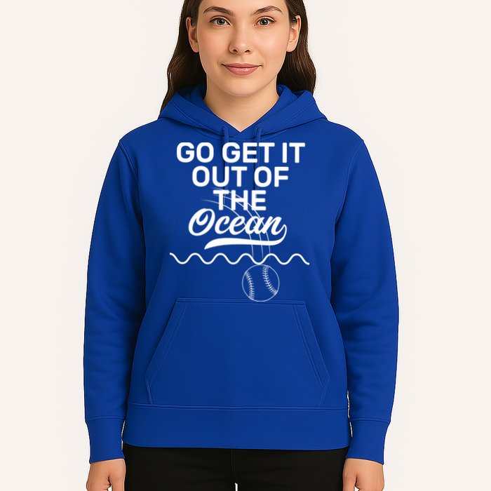 Go Get It Out Of The Ocean Hoodie