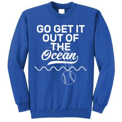 Go Get It Out Of The Ocean Sweatshirt