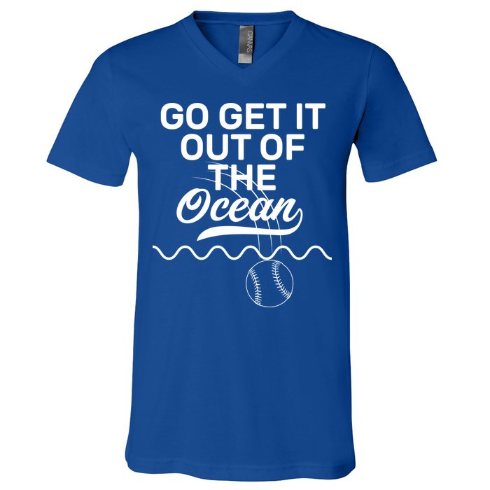 Go Get It Out Of The Ocean V-Neck T-Shirt