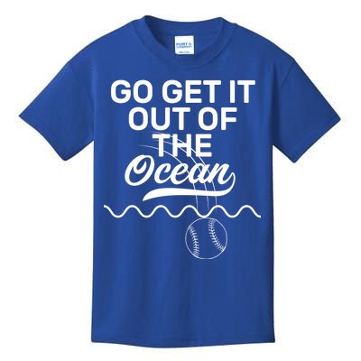 Go Get It Out Of The Ocean Kids T-Shirt