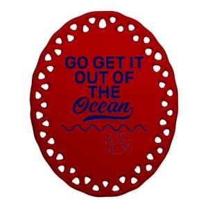 Go Get It Out Of The Ocean Ceramic Oval Ornament