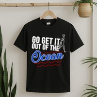 Go Get It Out Of The Ocean Baseball T-Shirt