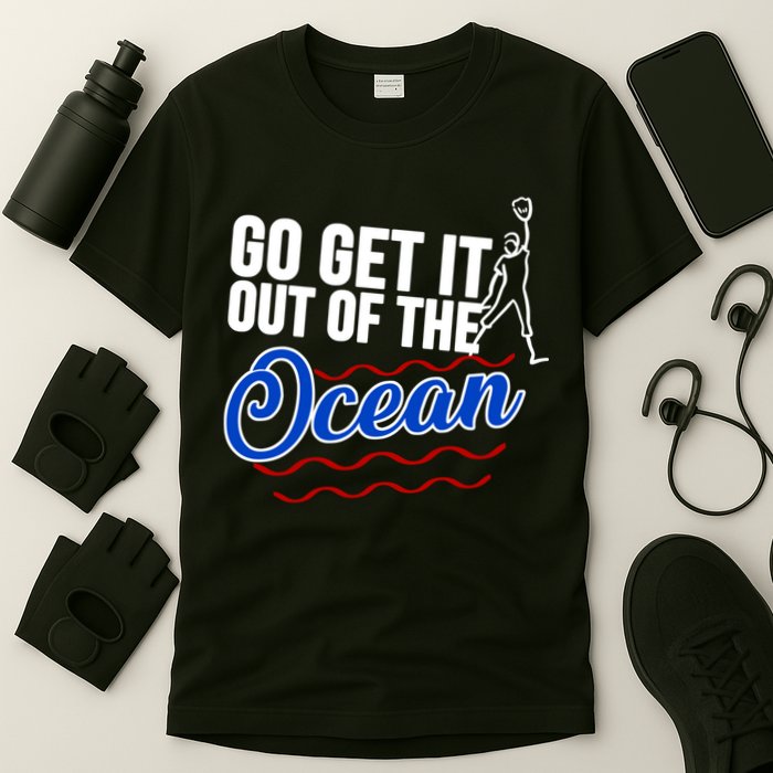 Go Get It Out Of The Ocean Baseball T-Shirt