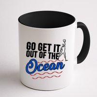 Go Get It Out Of The Ocean Baseball Mug