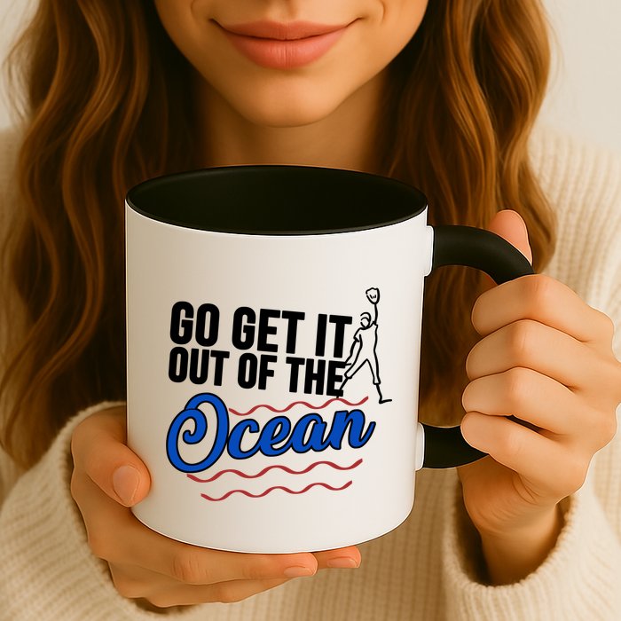 Go Get It Out Of The Ocean Baseball Mug