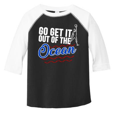 Go Get It Out Of The Ocean Baseball Toddler Fine Jersey T-Shirt