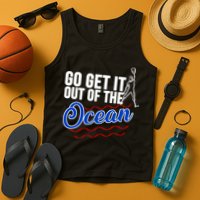 Go Get It Out Of The Ocean Baseball Tank Top
