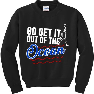 Go Get It Out Of The Ocean Baseball Kids Sweatshirt
