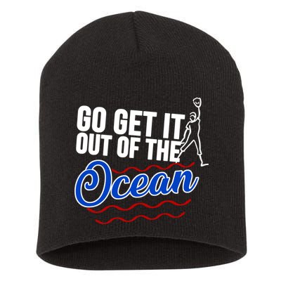 Go Get It Out Of The Ocean Baseball Short Acrylic Beanie