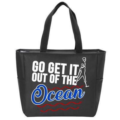 Go Get It Out Of The Ocean Baseball Zip Tote Bag