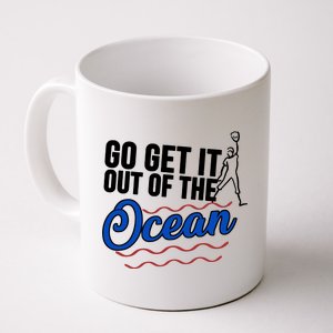 Go Get It Out Of The Ocean Baseball Coffee Mug