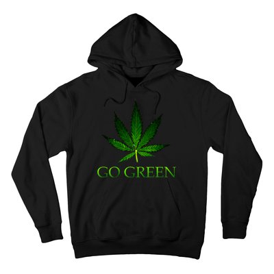 Go Green Medical Marijuana Weed Hoodie