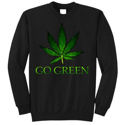 Go Green Medical Marijuana Weed Sweatshirt