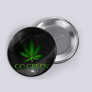 Go Green Medical Marijuana Weed Button