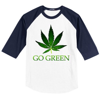 Go Green Medical Marijuana Weed Baseball Sleeve Shirt