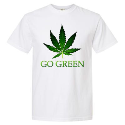 Go Green Medical Marijuana Weed Garment-Dyed Heavyweight T-Shirt