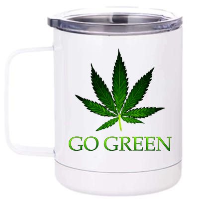 Go Green Medical Marijuana Weed 12 oz Stainless Steel Tumbler Cup