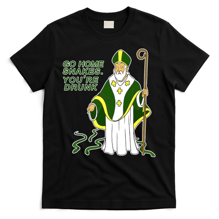 Go Home Snakes Your Drunk St Patrick's T-Shirt