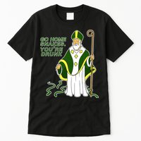 Go Home Snakes Your Drunk St Patrick's Tall T-Shirt