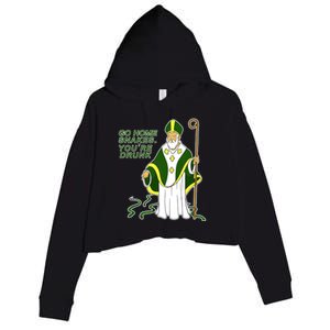 Go Home Snakes Your Drunk St Patrick's Crop Fleece Hoodie