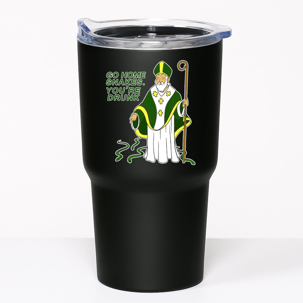 Go Home Snakes Your Drunk St Patrick's Tumbler