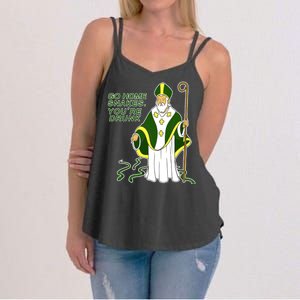 Go Home Snakes Your Drunk St Patrick's Women's Strappy Tank