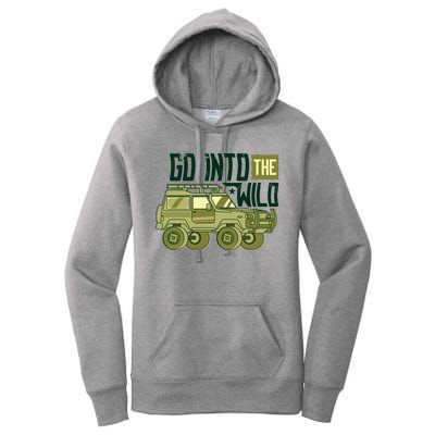 Go Into The Wild Women's Pullover Hoodie