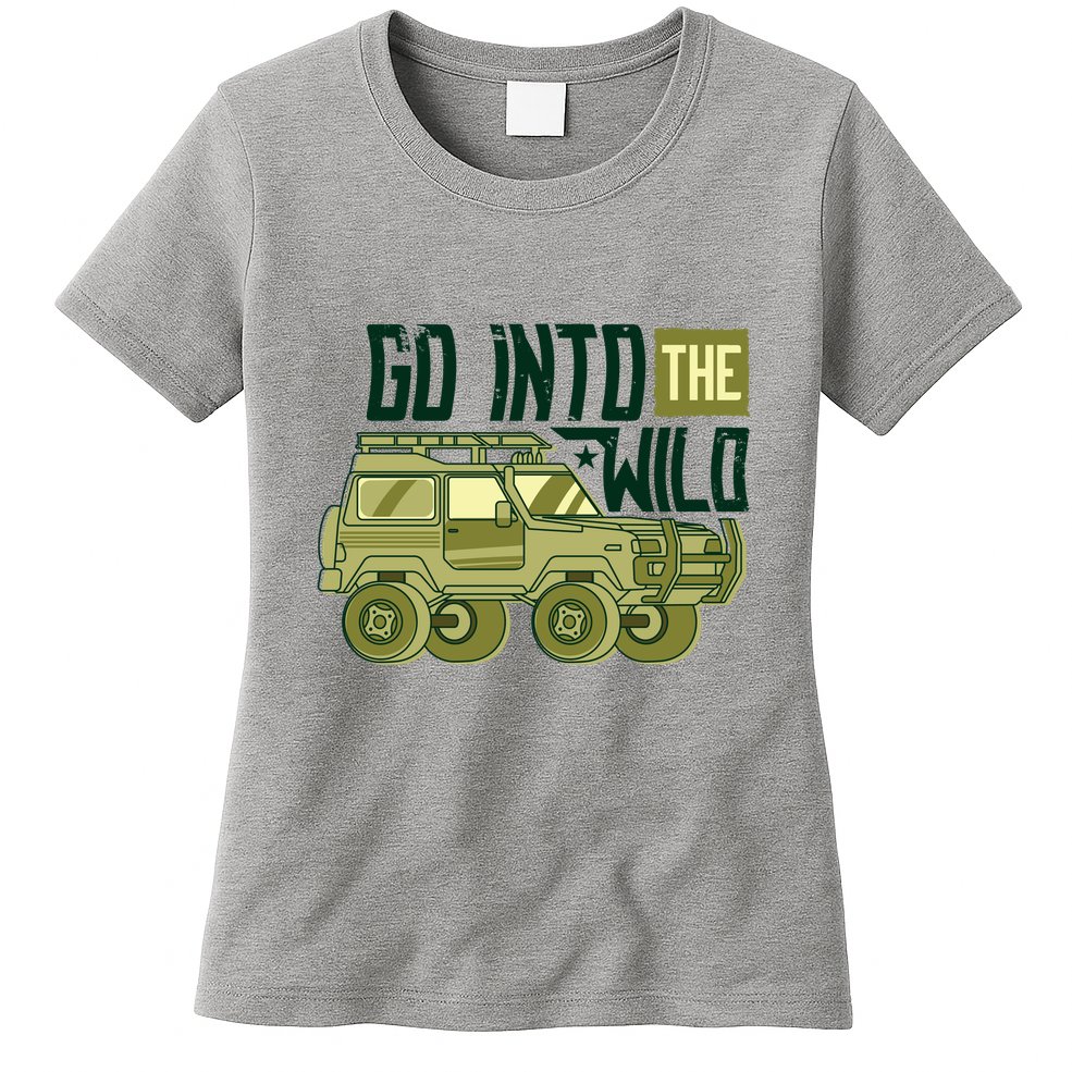 Go Into The Wild Womens T-Shirt