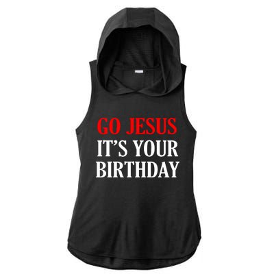 Go Jesus, It's Your Birthday Ladies PosiCharge Tri-Blend Wicking Draft Hoodie Tank