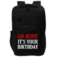 Go Jesus It's Your Birthday Impact Tech Backpack