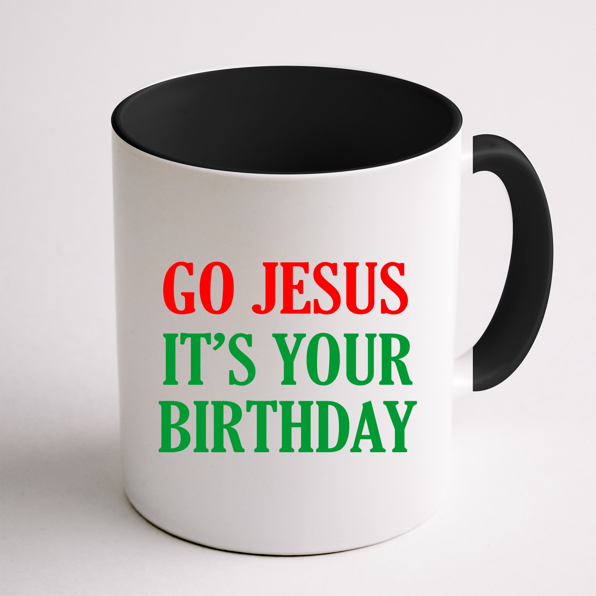 Go Jesus, It's Your Birthday Mug