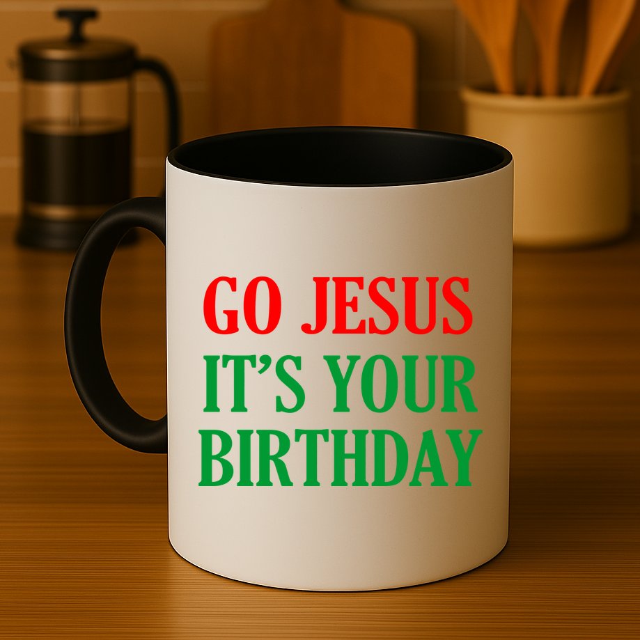 Go Jesus, It's Your Birthday Mug