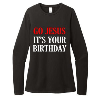 Go Jesus, It's Your Birthday Womens CVC Long Sleeve Shirt