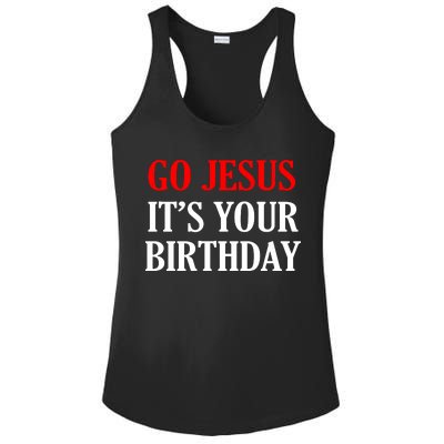 Go Jesus, It's Your Birthday Ladies PosiCharge Competitor Racerback Tank